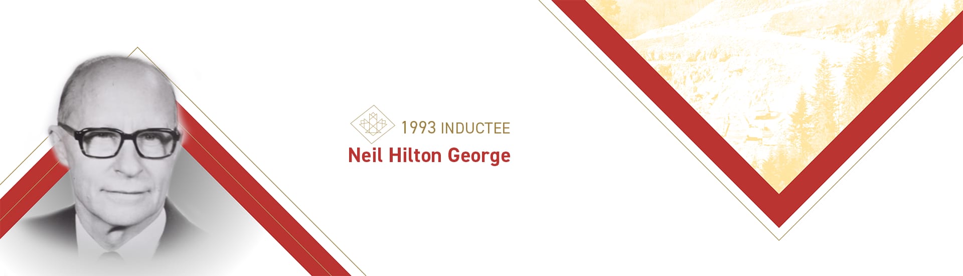Neil Hilton George (1908 - 1988) - Canadian Mining Hall of Fame
